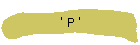 ' P '
