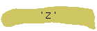 ' Z '