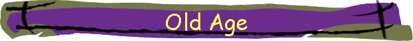 Old Age
