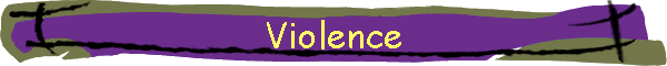 Violence